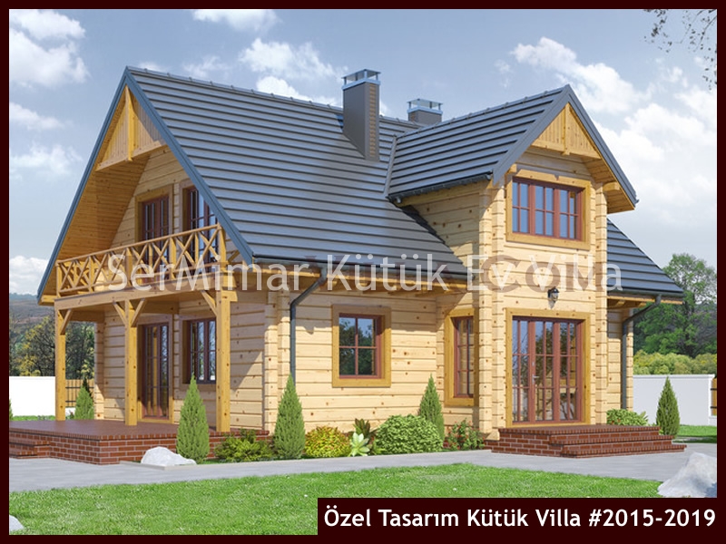 Özel Tasarım Kütük Villa #2015-2019 Ahşap Villa