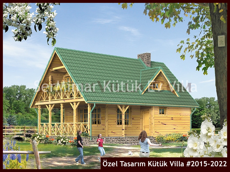 Özel Tasarım Kütük Villa #2015-2022 Ahşap Villa